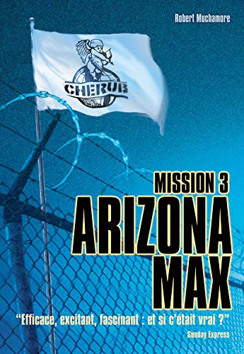 ARIZONA MAX - MISSION 3