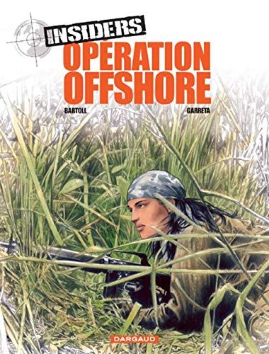 INSIDERS - OPÉRATION OFFSHORE